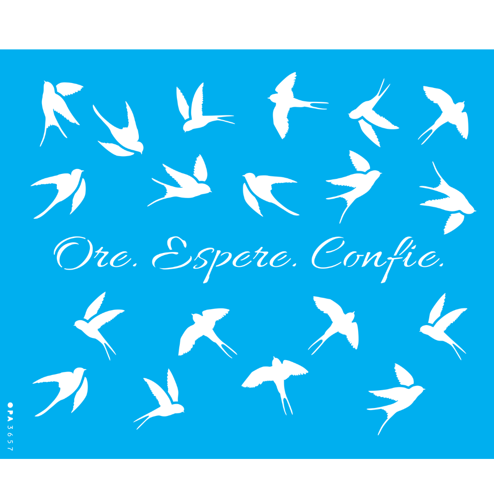 Stencil OPA 20x25 3657 Frase Ore, Espere, Confie