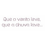 Stencil OPA 10x30 2430 Frase Que o Vento Leve - Palácio da Arte