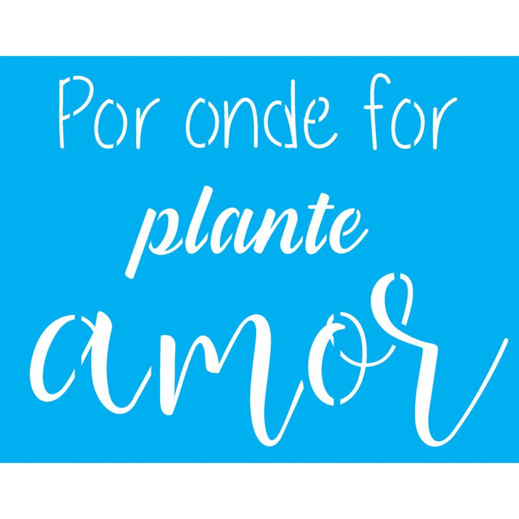 Stencil OPA 20x25 2721 Frase Por Onde For - Palácio da Arte