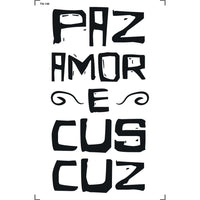 Transfer de Imagem 9,8x15cm TIS-146 Paz Amor e Cuscuz