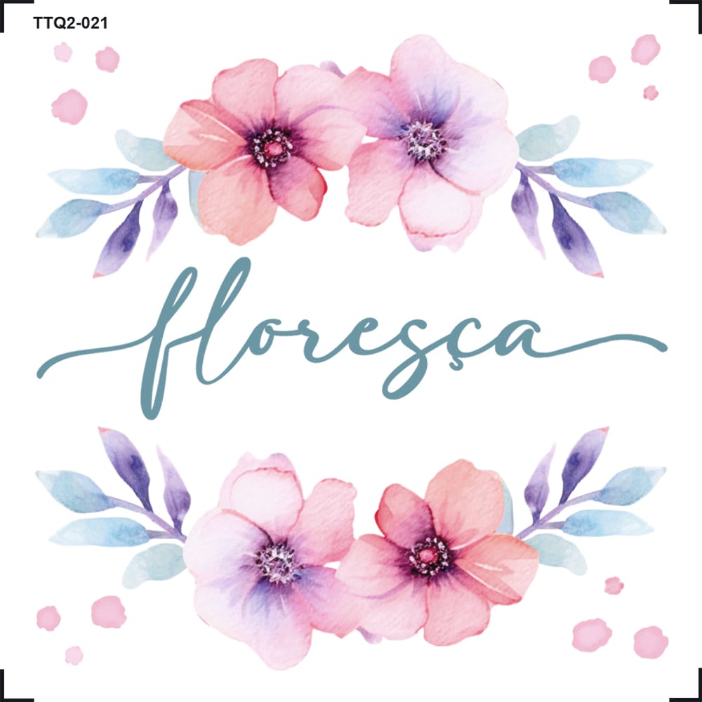 Transfer Têxtil 8x8cm TTQ2-021 Floresça