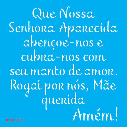 Stencil OPA 14x14 3732 Religião Oração Nossa Senhora Aparecida