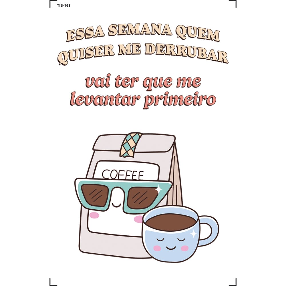 Transfer de Imagem 9,8x15cm TIS-168 Coffe