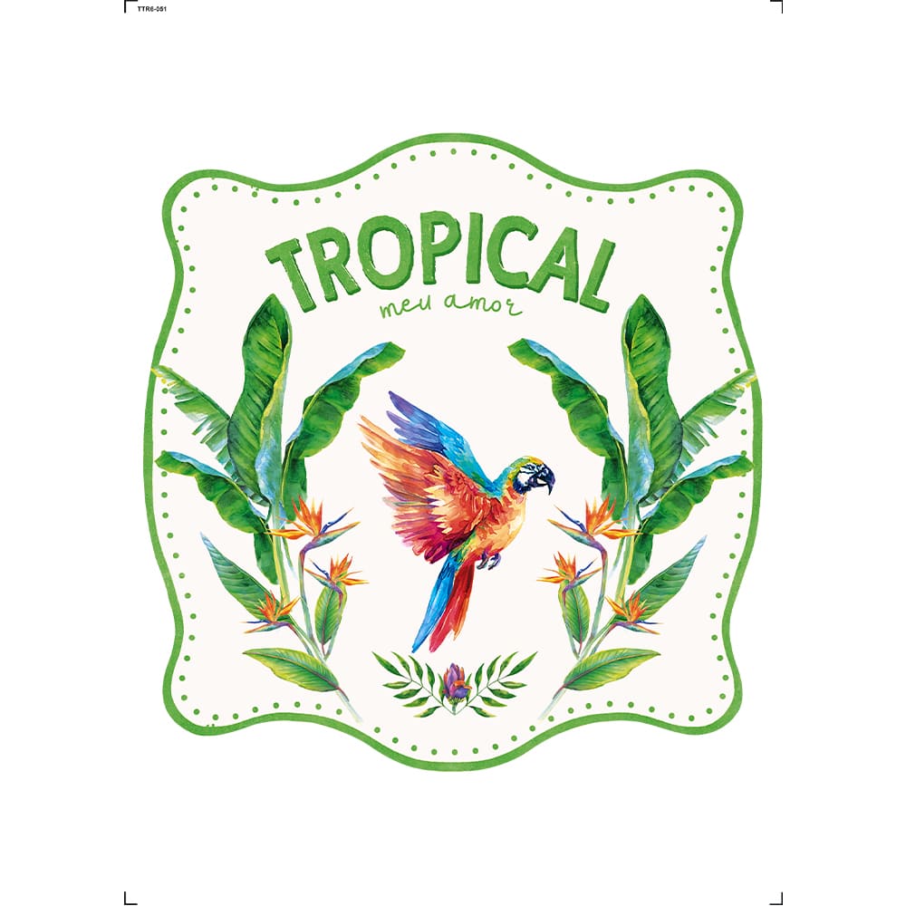 Transfer Têxtil 20x27,5cm TTR6-051 Tropical meu amor