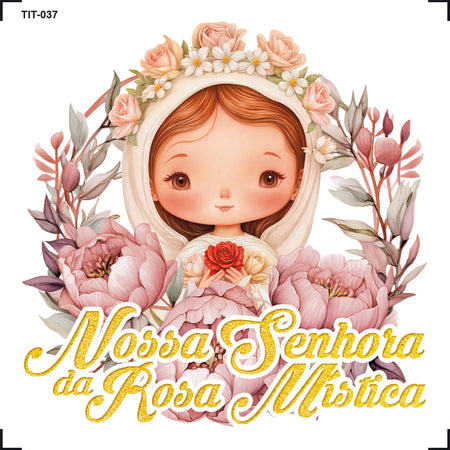 Transfer de Imagem 8x8cm TIT-037 Nossa Senhora da Rosa Mística