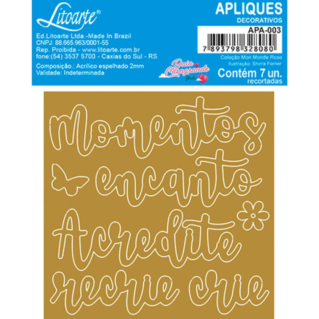 Aplique Acrílico Litoarte APA-003 9x9cm Mon Monde Rose Momentos, Encanto, Acredite, Recrie e Crie - Palácio da Arte