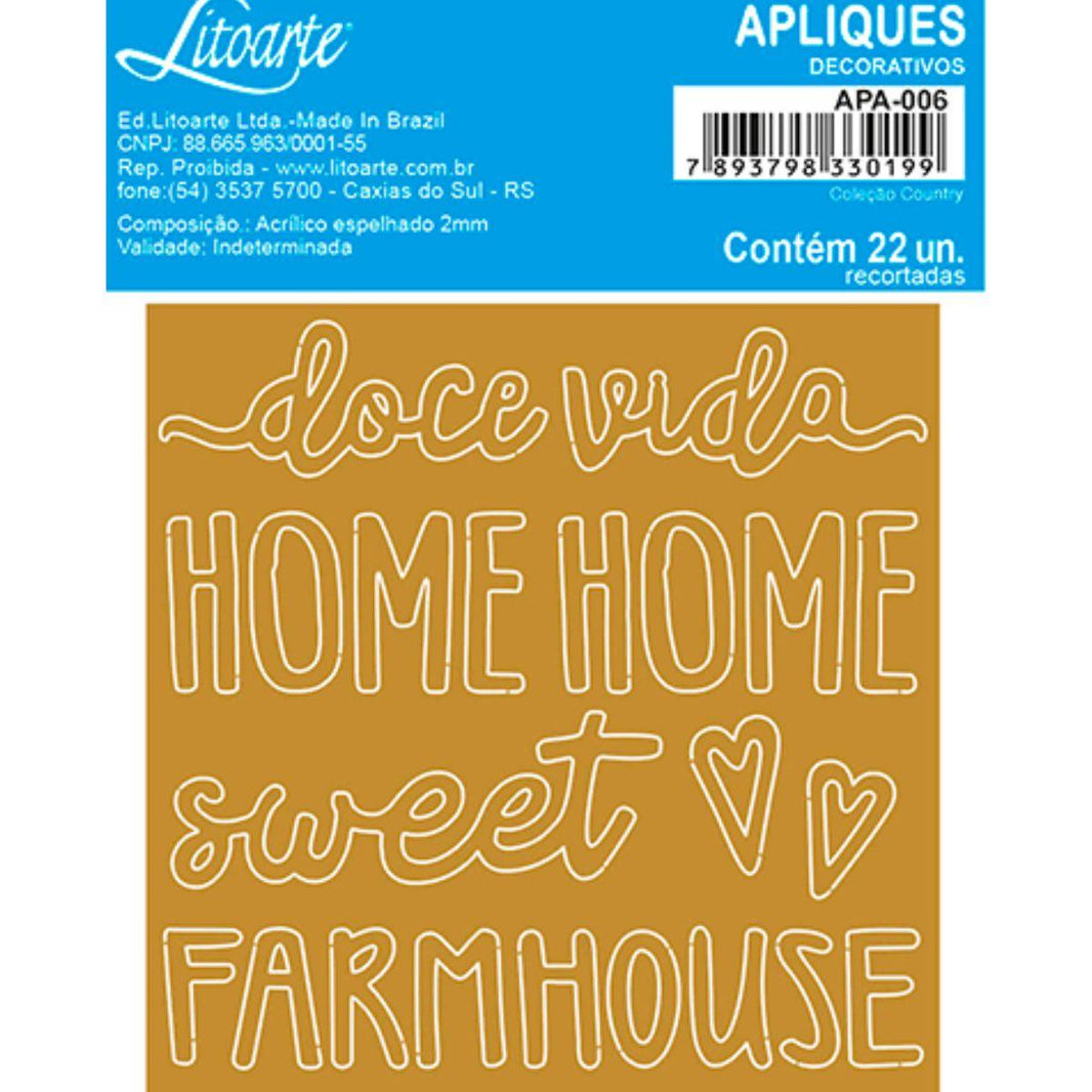 Aplique Acrílico Litoarte APA-006 9x9cm Country Doce Vida Home Sweet Home - Palácio da Arte