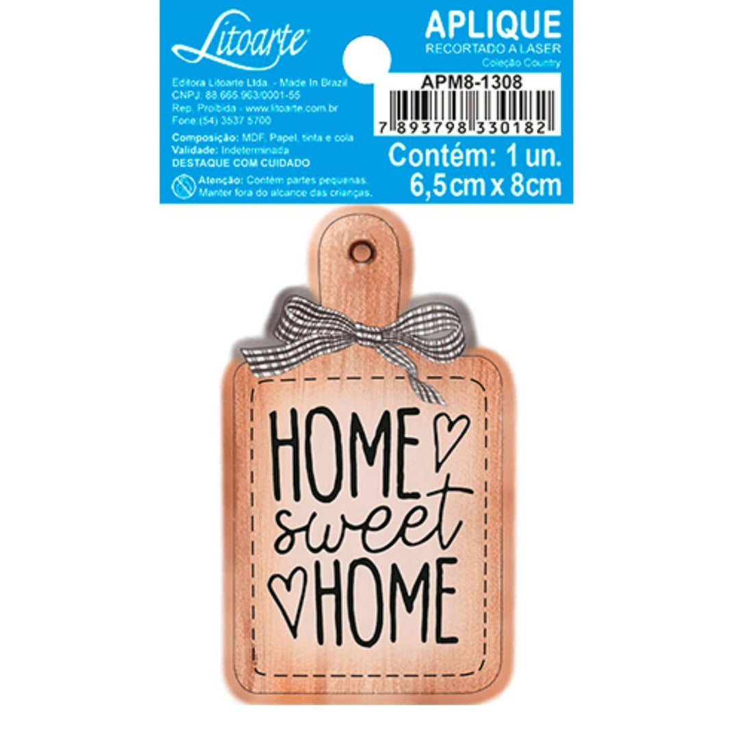 Aplique Litoarte APM8-1308 8cm Country Tábua de Corte Home Sweet Home - Palácio da Arte