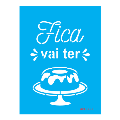 Stencil OPA 15x20 3844 Culinária Frase Vai ter Bolo