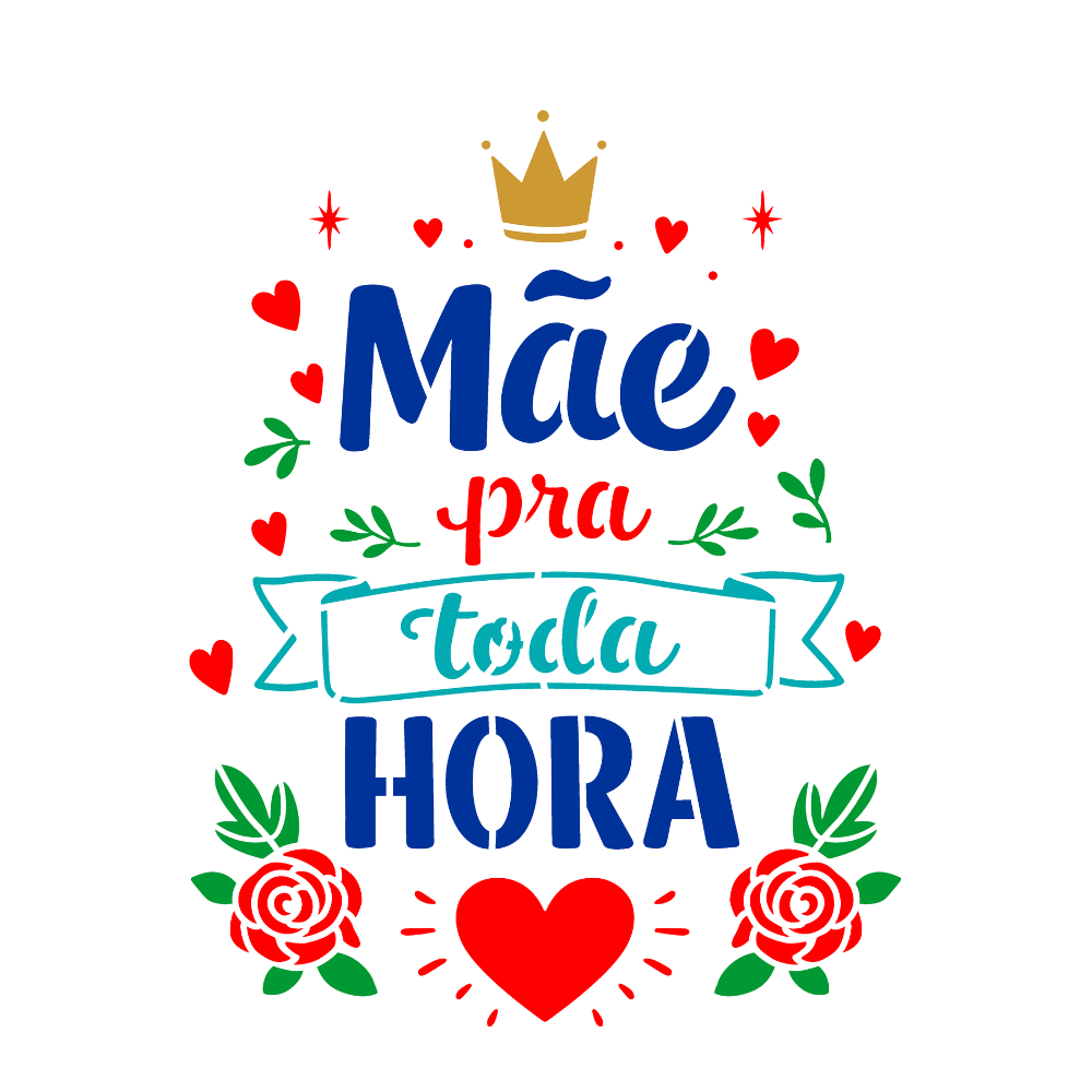 Stencil OPA 15x20 3772 Frase Mãe para toda Hora