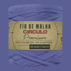 Fio de Malha Círculo Premium 270g com 140m - Palácio da Arte