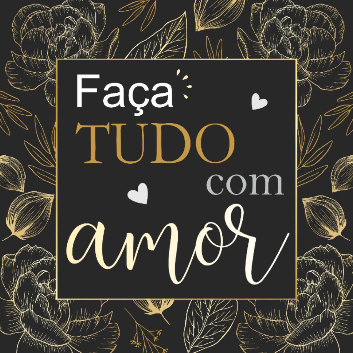 Papel Scrapbook 15x15 2782 Frase 4 Faça Tudo com Amor OPACARD - Palácio da Arte