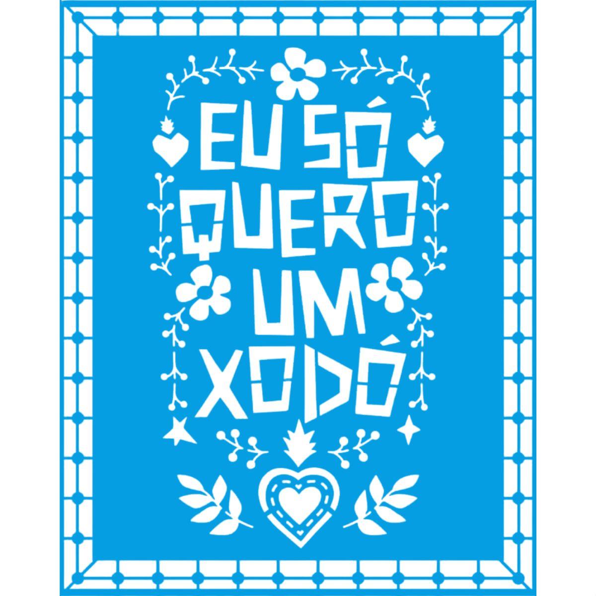 Stencil Litoarte 17x21 STM-735 Nordeste Eu Só Quero um Xodó - Palácio da Arte