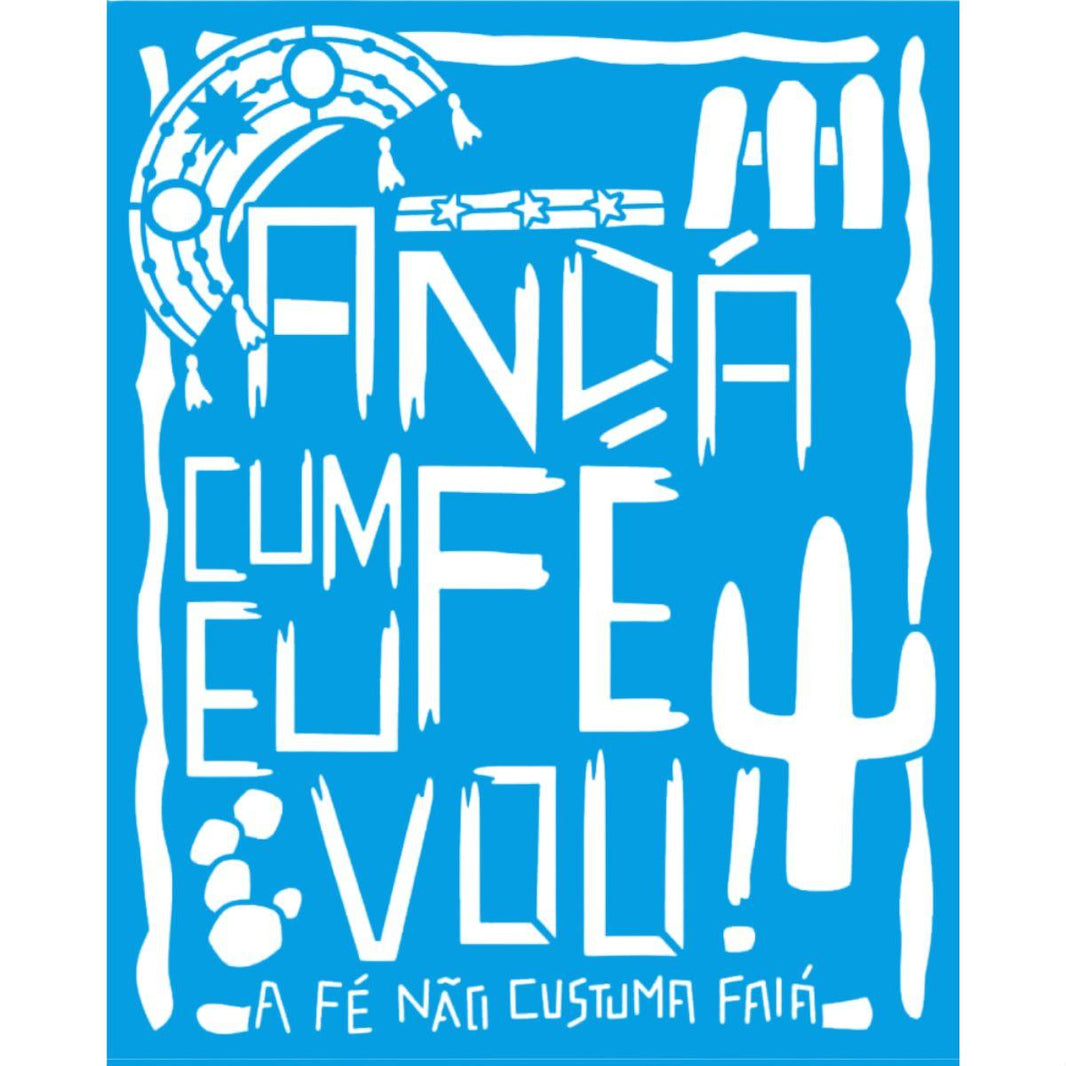 Stencil Litoarte 17x21 STM-737 Nordeste Andá Cum Fé Eu Vou - Palácio da Arte