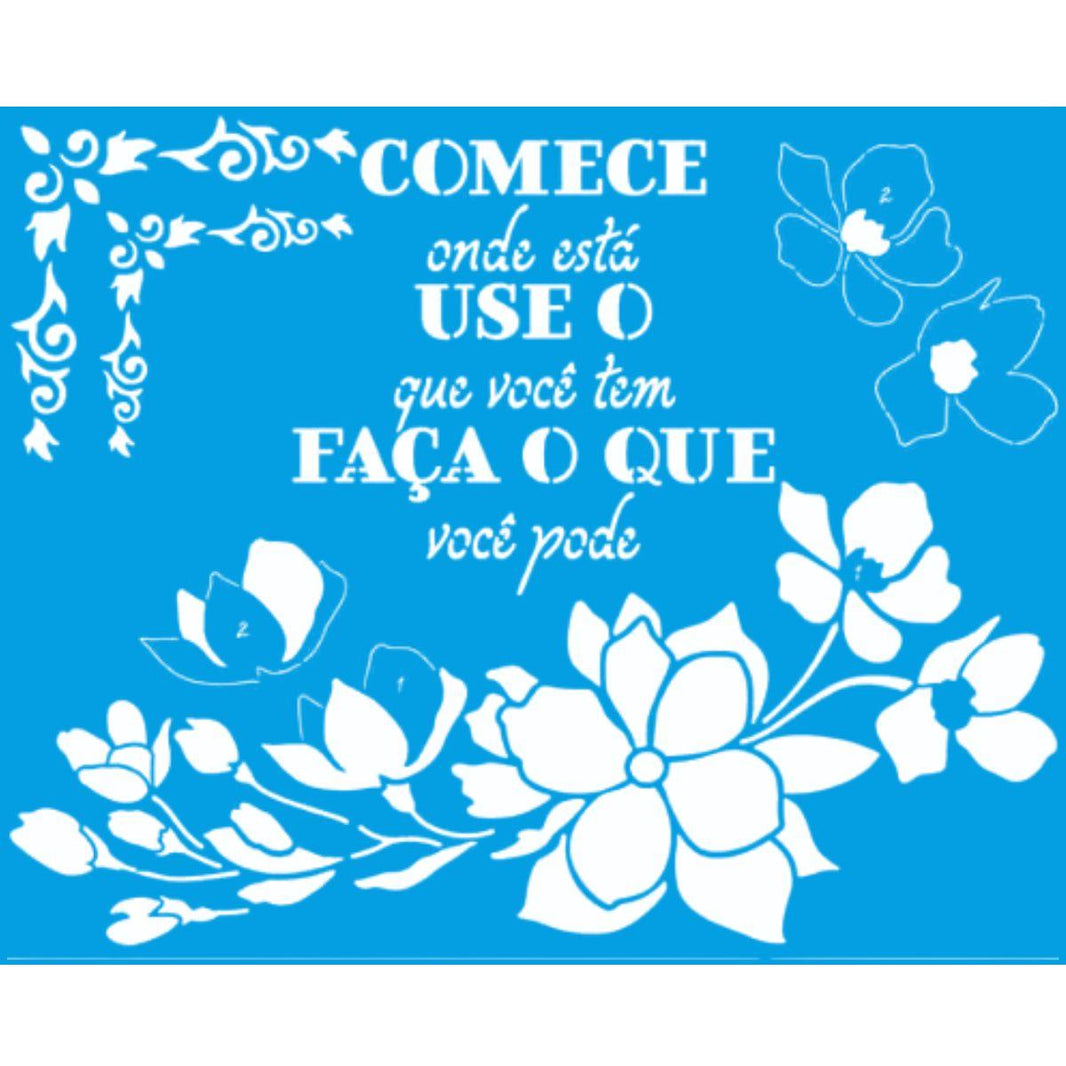 Stencil Litoarte 20x25 STR-204 Comece Onde Está - Palácio da Arte