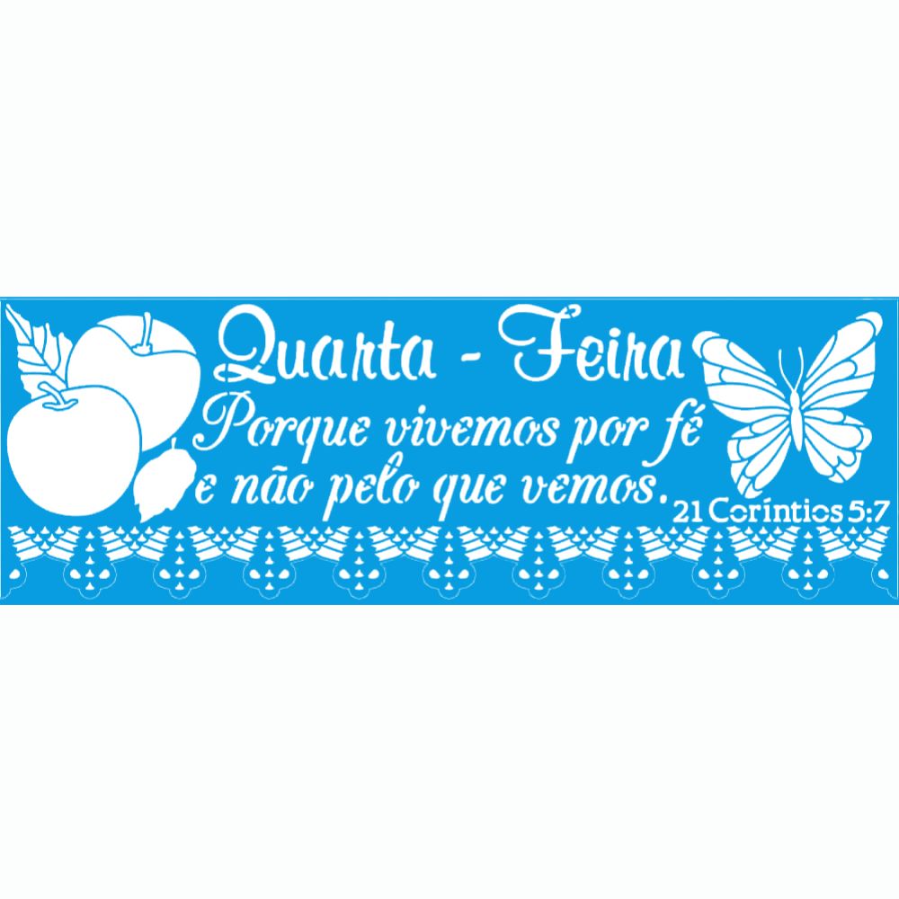 Stencil Litoarte 42x14 STGE1-012 Semaninha Frutas Quarta-feira - Palácio da Arte