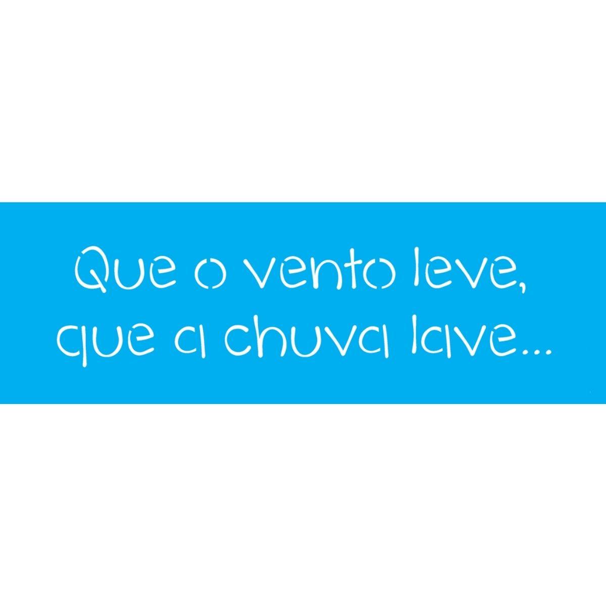 Stencil OPA 10x30 2430 Frase Que o Vento Leve - Palácio da Arte