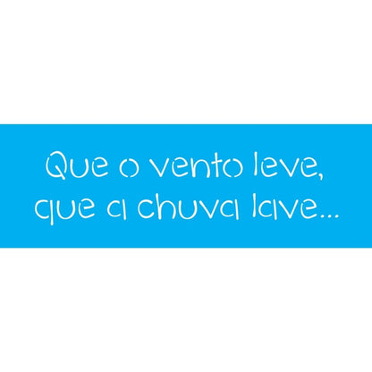 Stencil OPA 10x30 2430 Frase Que o Vento Leve - Palácio da Arte