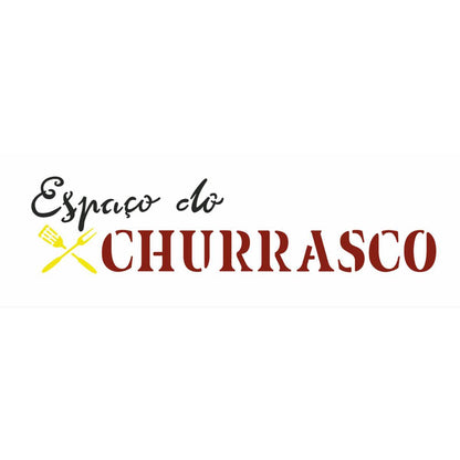 Stencil OPA 10x30 2835 Frase Espaço do Churrasco - Palácio da Arte