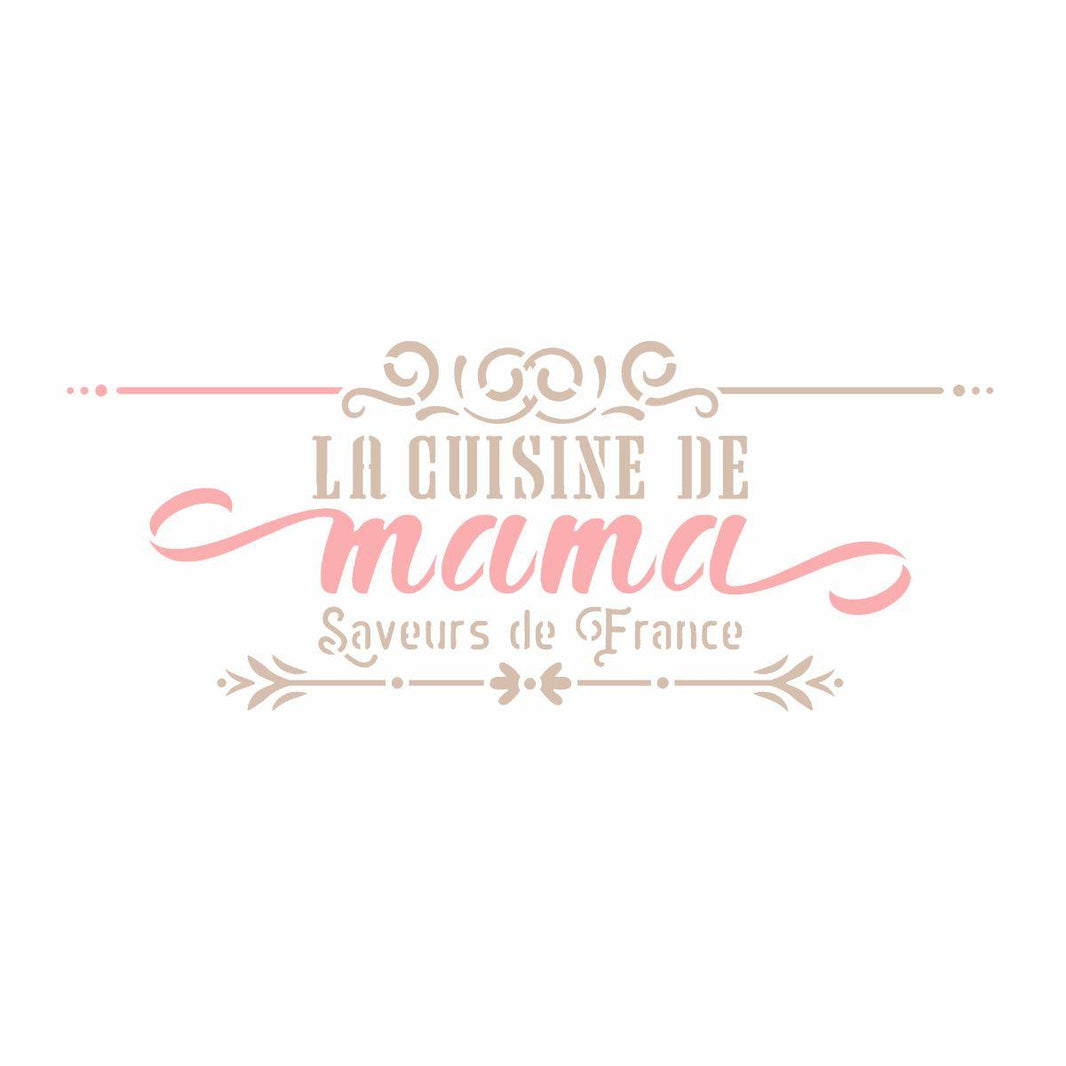 Stencil OPA 10x30 3155 Frase La Cuisine de Mama - Palácio da Arte