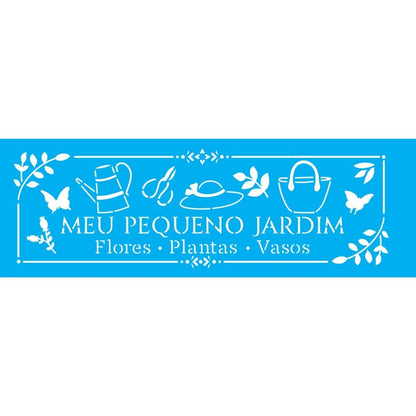 Stencil OPA 10x30 3374 Frase Meu Pequeno Jardim - Palácio da Arte