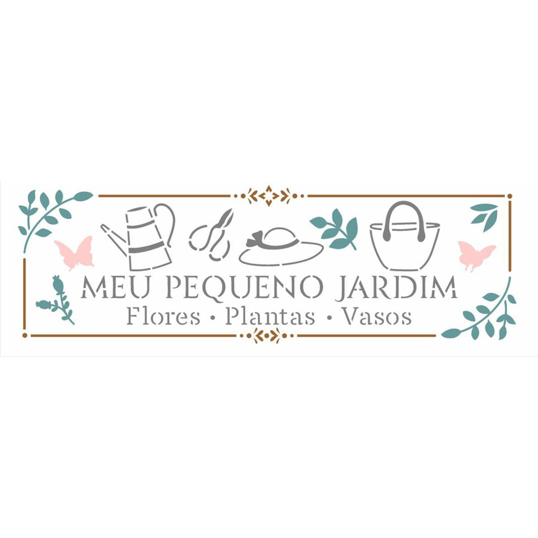 Stencil OPA 10x30 3374 Frase Meu Pequeno Jardim - Palácio da Arte