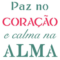 Stencil OPA 15x20 2248 Frase Paz no Coração - Palácio da Arte
