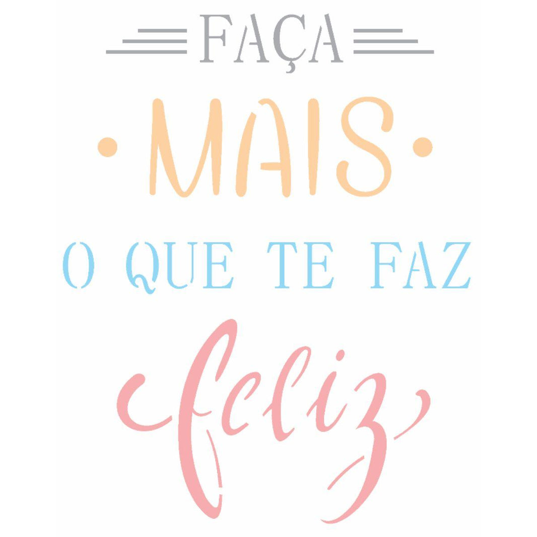 Stencil OPA 15x20 2445 Frase Faça Mais - Palácio da Arte