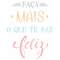 Stencil OPA 15x20 2445 Frase Faça Mais - Palácio da Arte