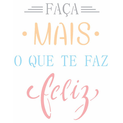 Stencil OPA 15x20 2445 Frase Faça Mais - Palácio da Arte