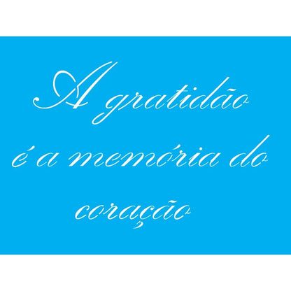 Stencil OPA 15x20 2498 Frase A Gratidão - Palácio da Arte