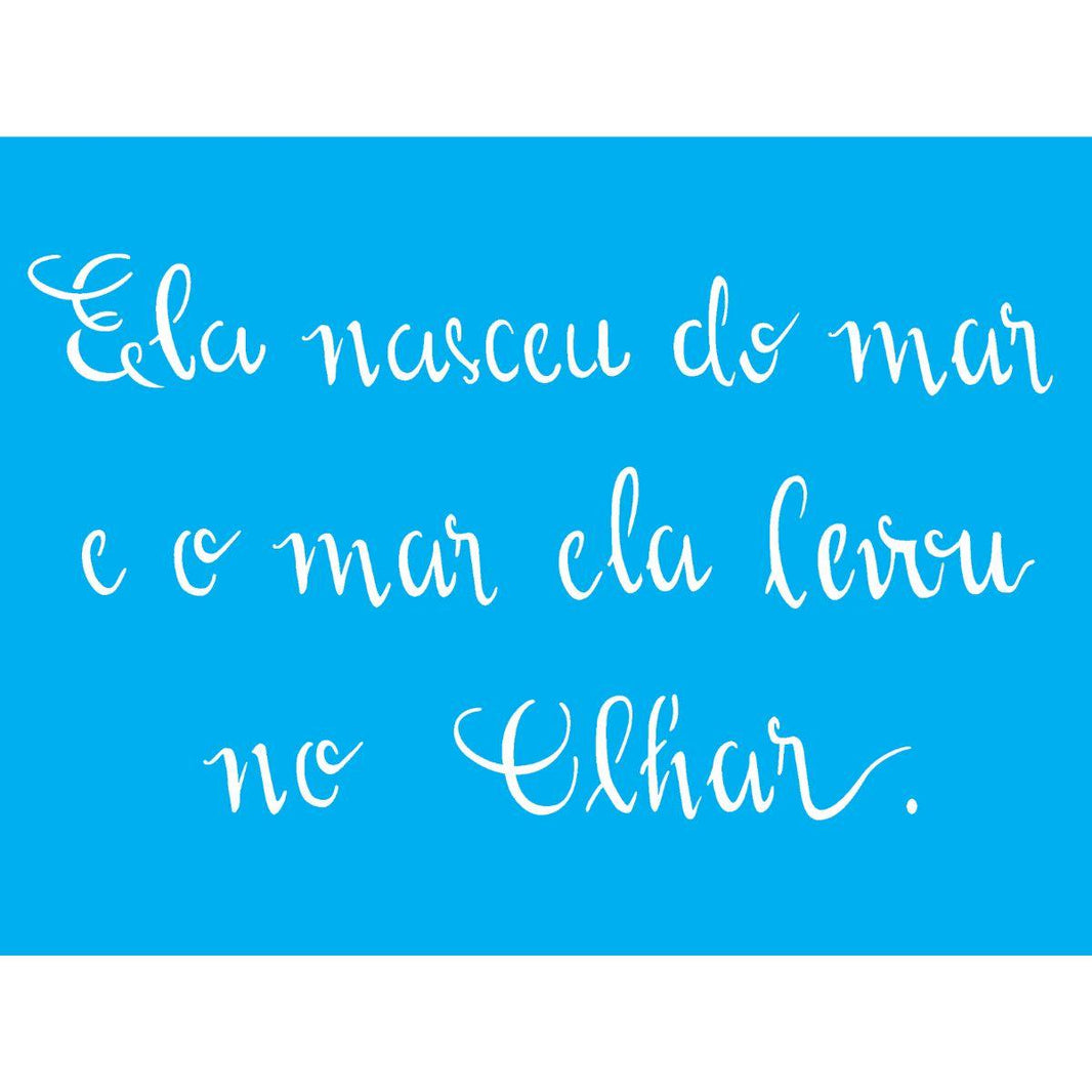 Stencil OPA 15x20 2607 Frase Sereia - Palácio da Arte