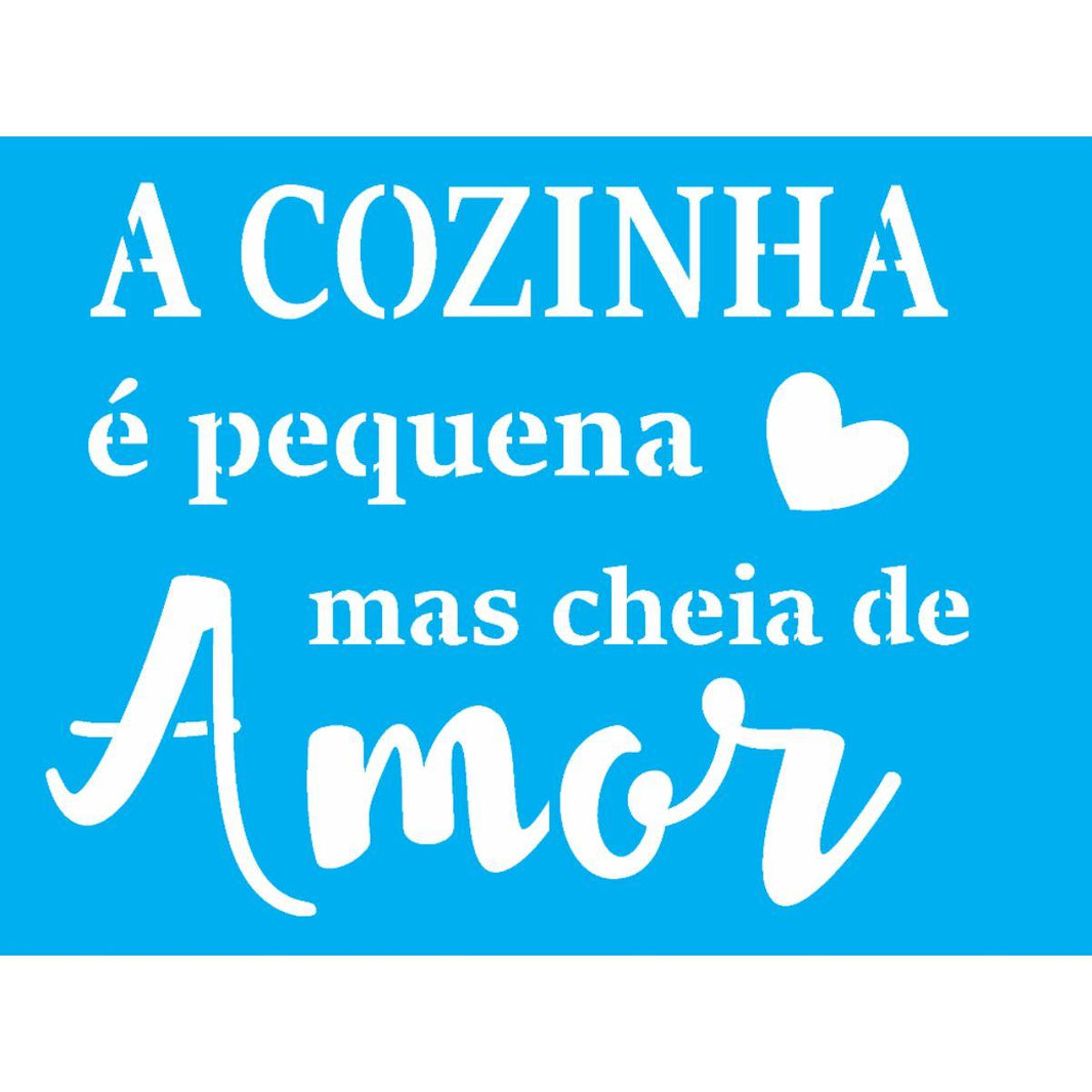 Stencil OPA 15x20 2702 Frase A Cozinha é Pequena - Palácio da Arte
