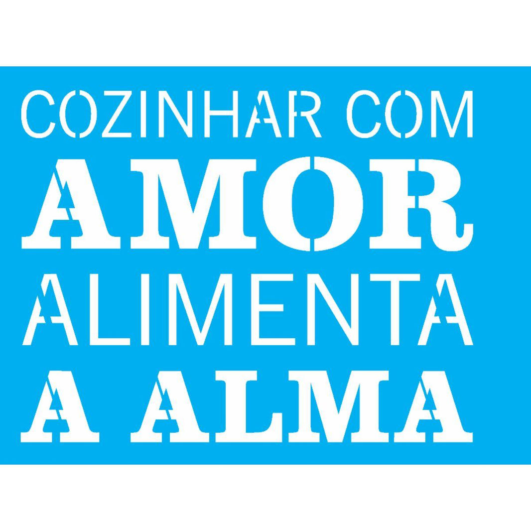 Stencil OPA 15x20 2705 Frase Cozinhar com Amor - Palácio da Arte