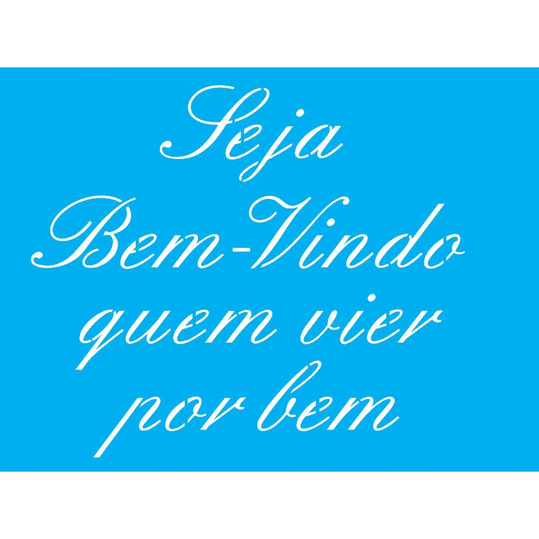 Stencil OPA 15x20 2710 Frase Seja Bem-Vindo - Palácio da Arte