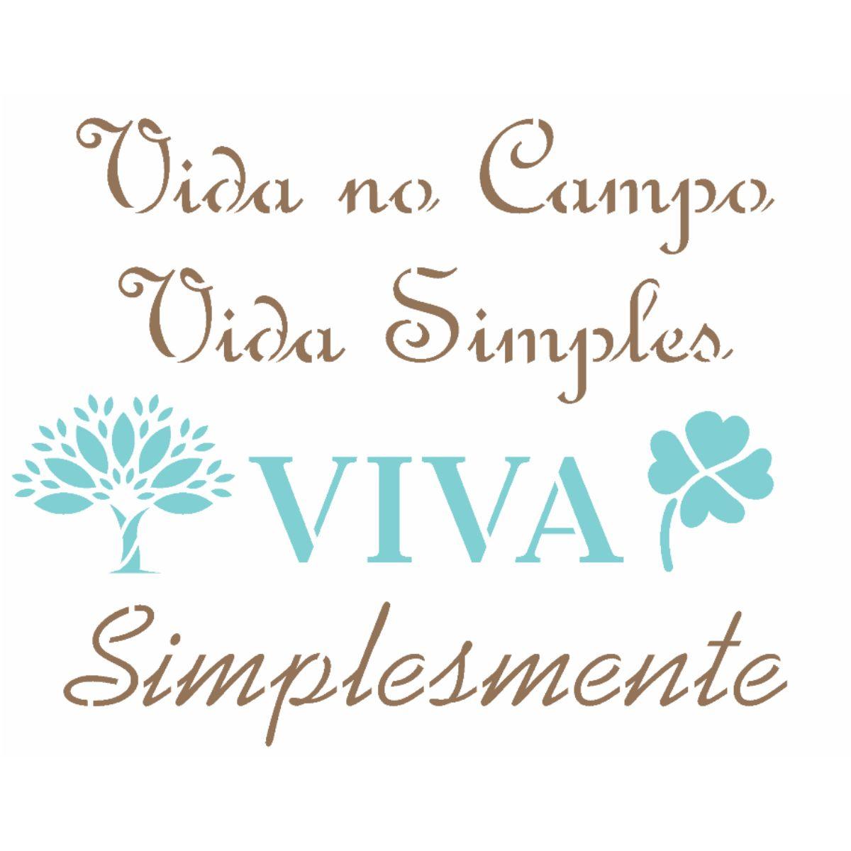 Stencil OPA 15x20 2975 Frase Vida no Campo - Palácio da Arte