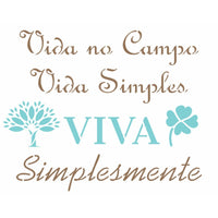 Stencil OPA 15x20 2975 Frase Vida no Campo - Palácio da Arte