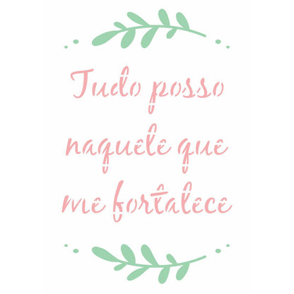 Stencil OPA 15x20 3038 Frase Tudo Posso - Palácio da Arte