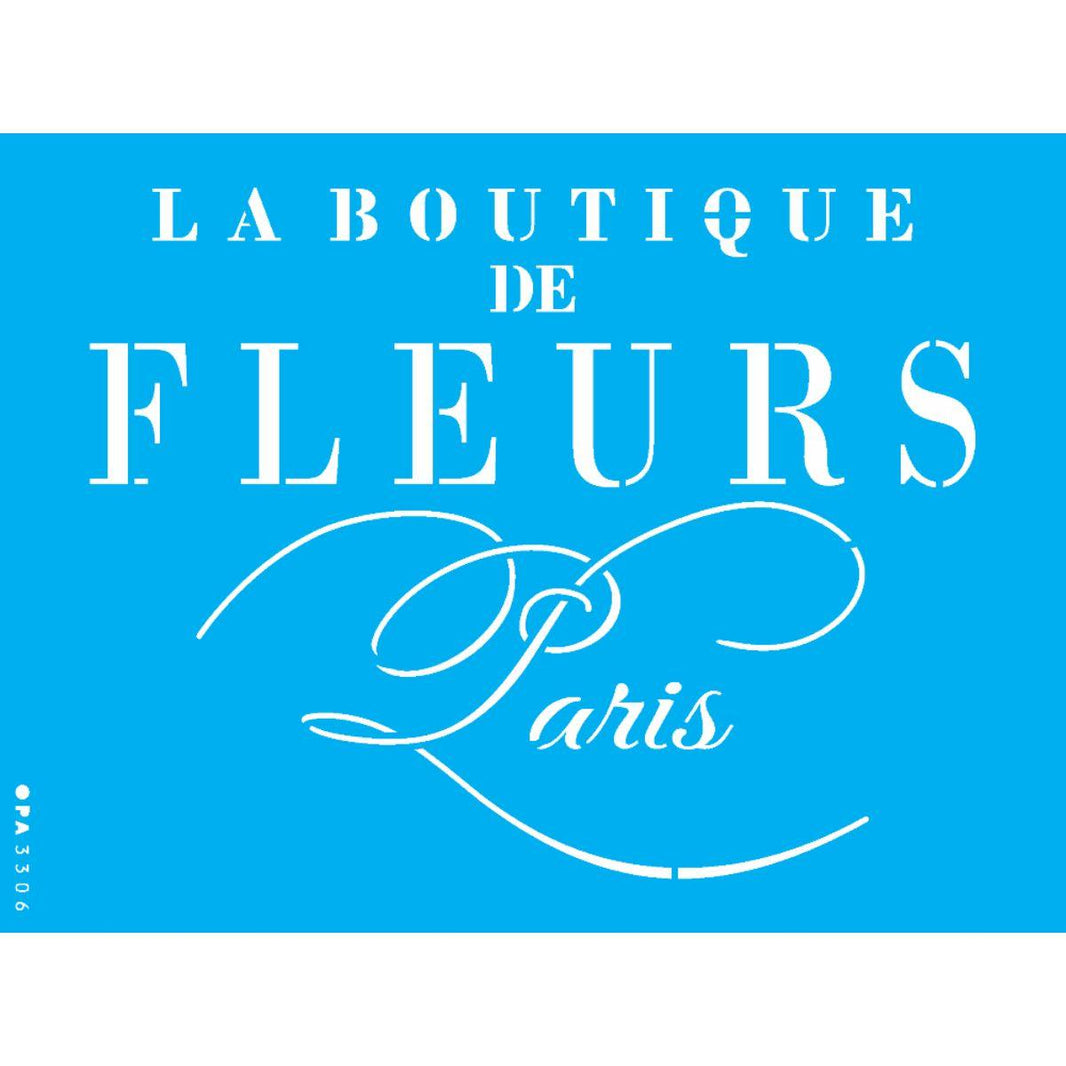 Stencil OPA 15x20 3306 Frase La Boutique de Fleurs - Palácio da Arte
