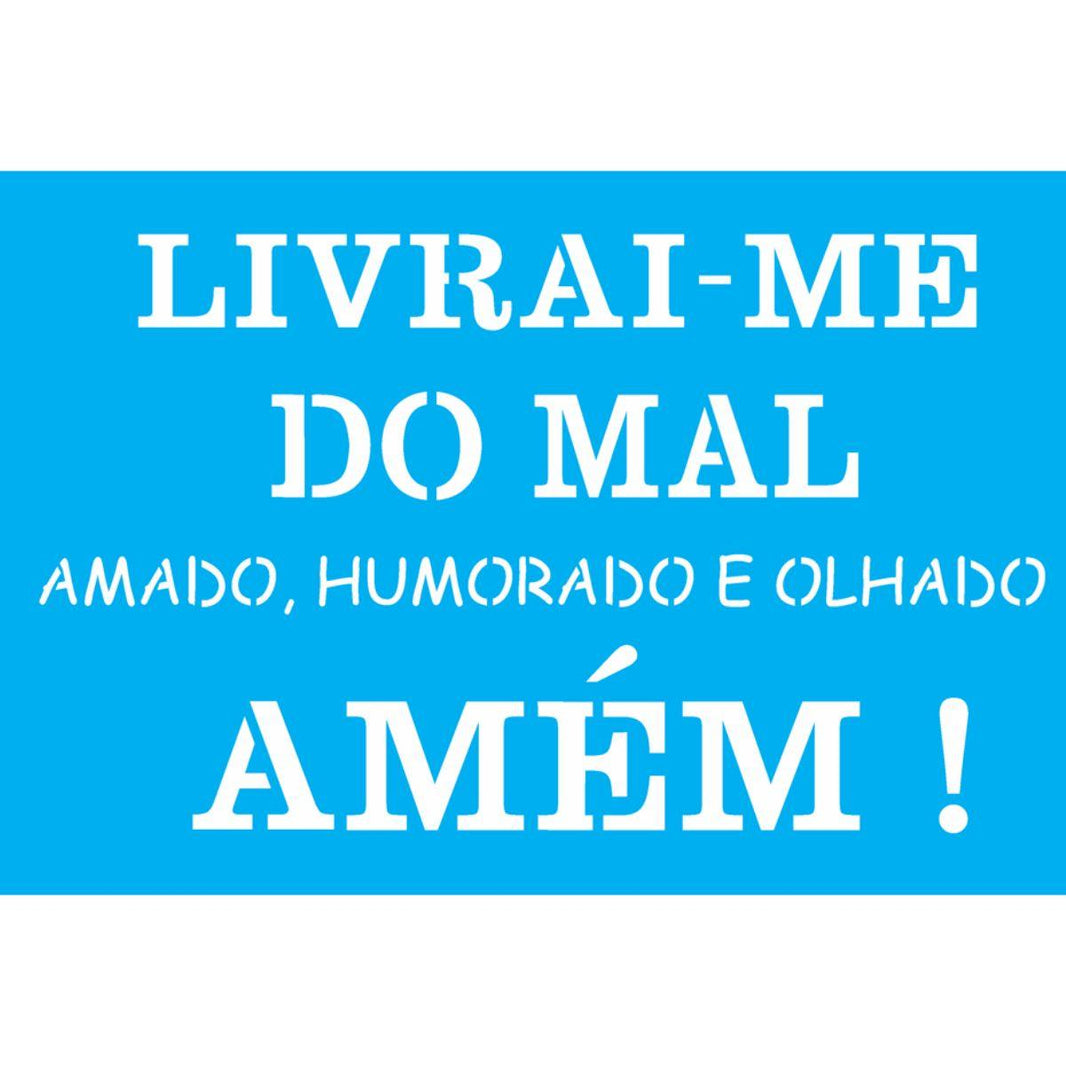 Stencil OPA 20x25 2719 Frase Livrai-me do Mal - Palácio da Arte