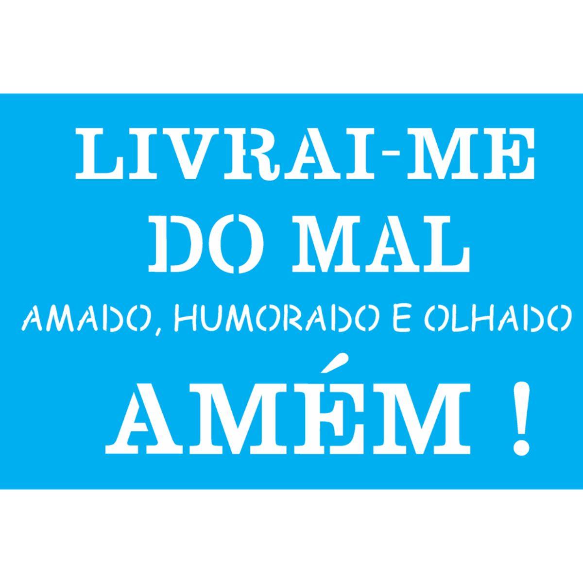 Stencil OPA 20x25 2719 Frase Livrai-me do Mal - Palácio da Arte