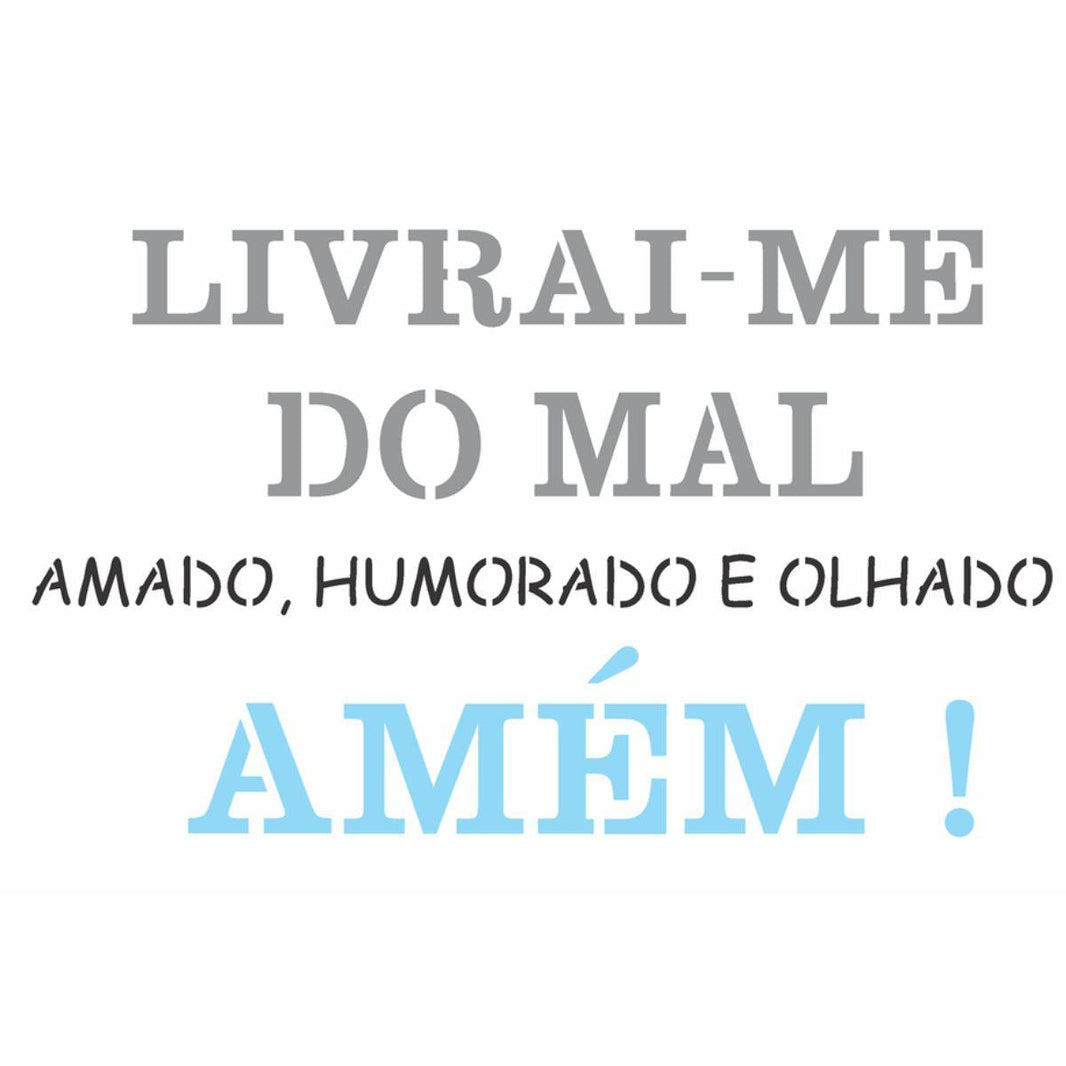 Stencil OPA 20x25 2719 Frase Livrai-me do Mal - Palácio da Arte