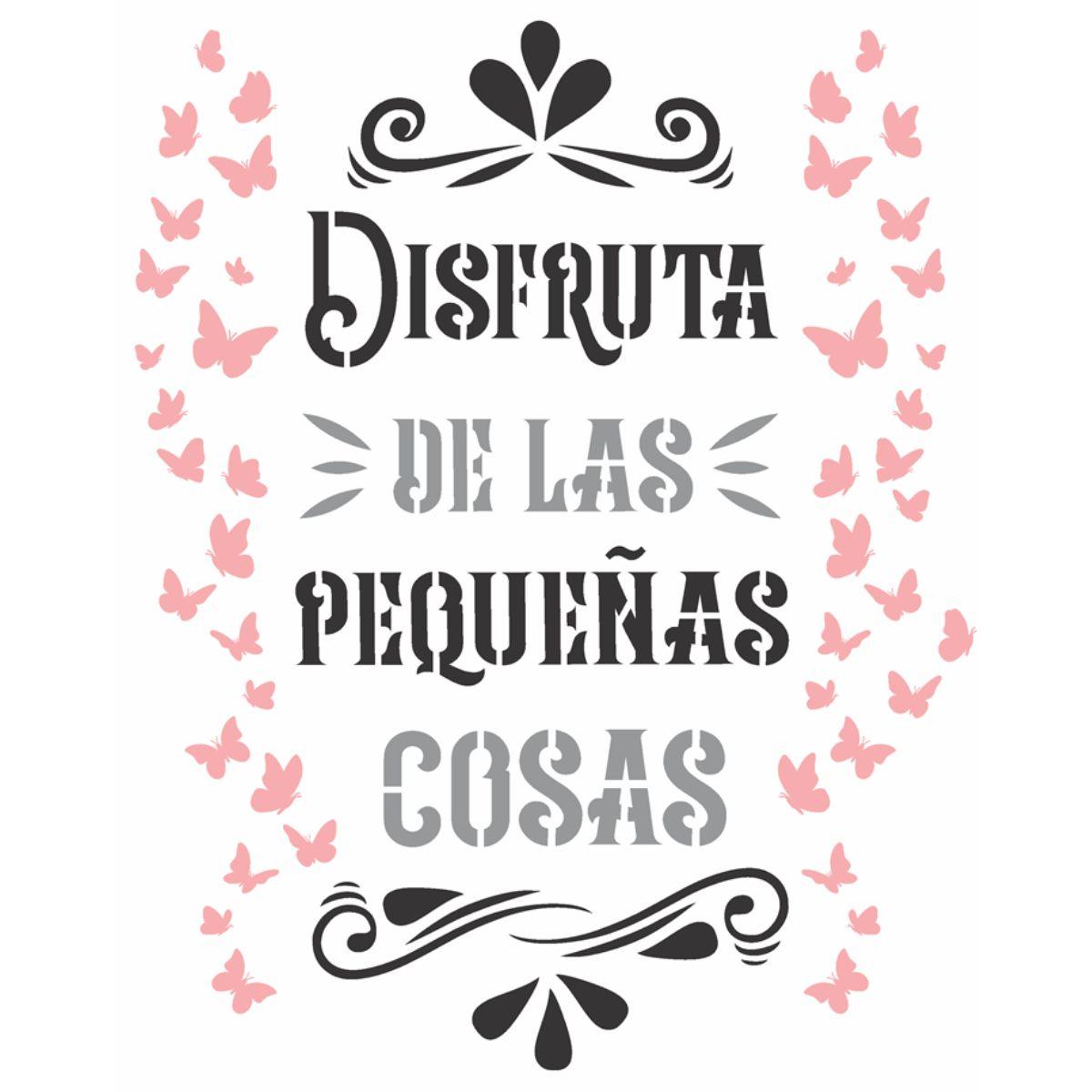 Stencil OPA 20x25 2859 Frase Disfruta de Las Pequeñas Cosas - Palácio da Arte