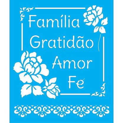 Stencil OPA 20x25 2890 Frase Família Gratidão Amor Fé - Palácio da Arte