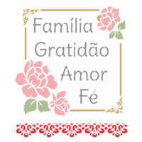 Stencil OPA 20x25 2890 Frase Família Gratidão Amor Fé - Palácio da Arte