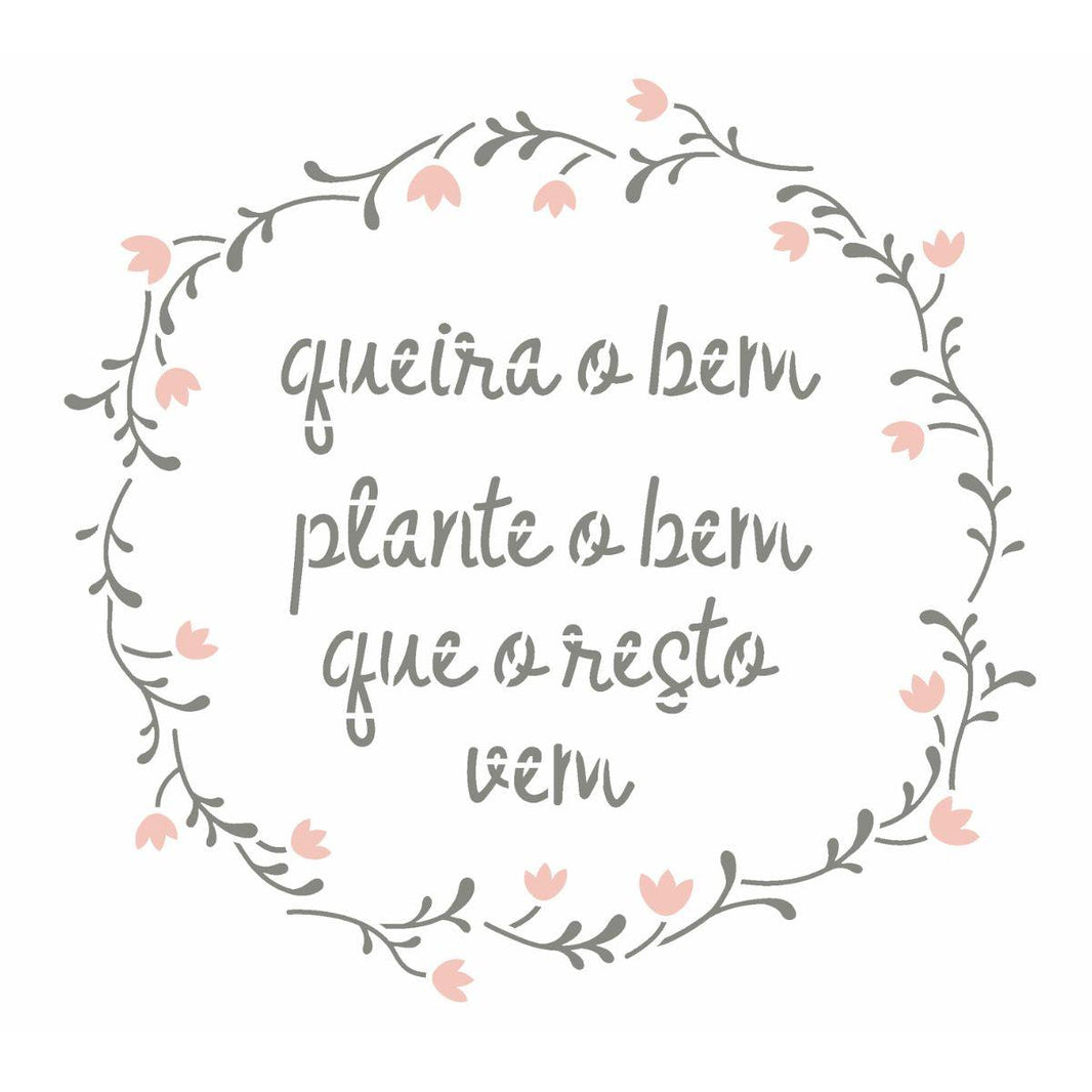 Stencil OPA 20x25 3021 Frase Queira o Bem - Palácio da Arte
