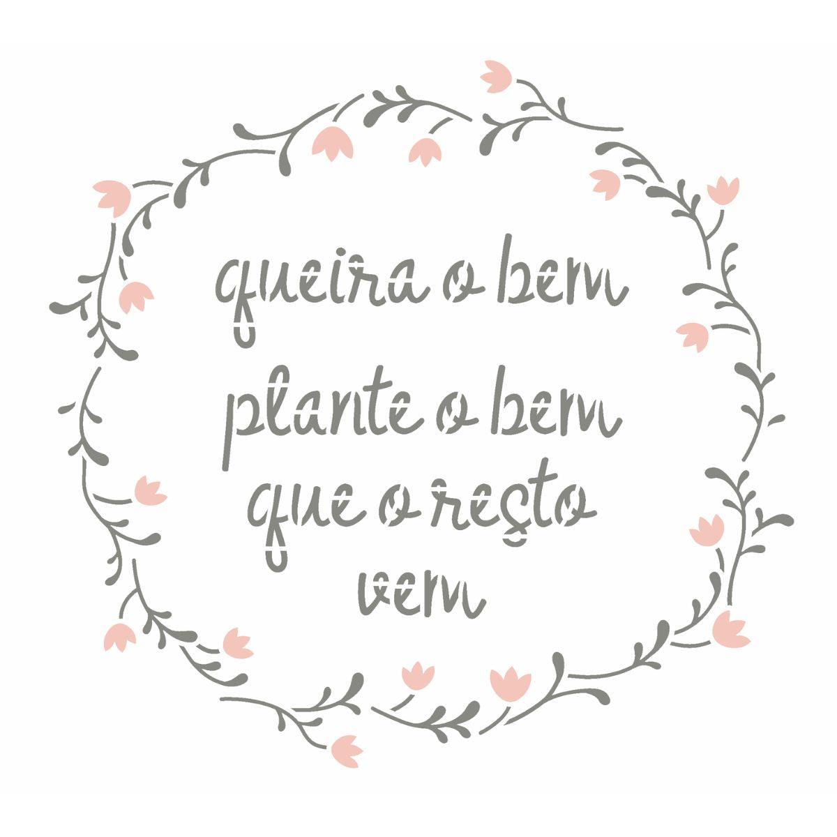 Stencil OPA 20x25 3021 Frase Queira o Bem - Palácio da Arte
