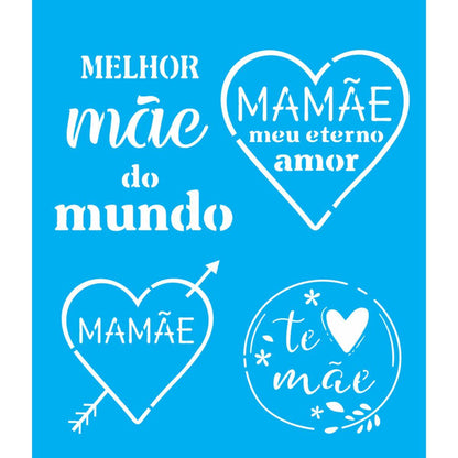 Stencil OPA 20x25 Dia das Mães 2856 Frases Mãe - Palácio da Arte
