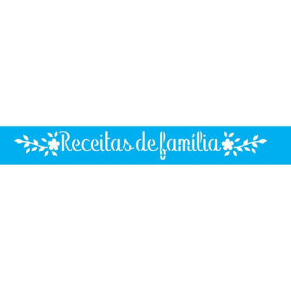 Stencil OPA 4x30 3343 Culinária Receitas de Família - Palácio da Arte