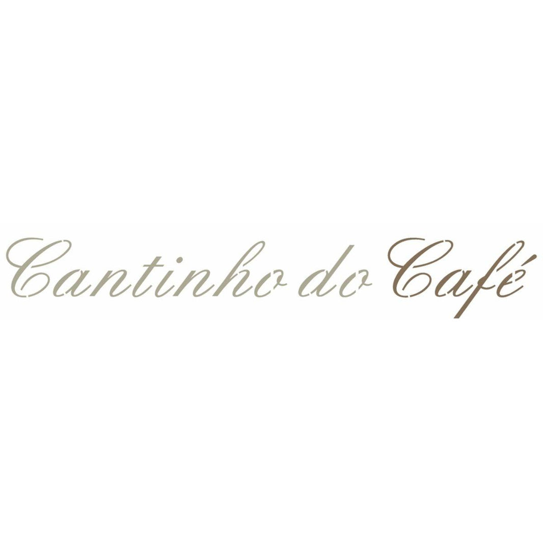 Stencil OPA 6x30 2661 Frase Cantinho do Café - Palácio da Arte